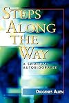 Steps Along the Way: A Spiritual Autobiography