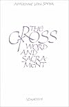 The Cross, Word and Sacrament