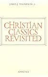 Christian Classics Revisited