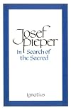 In Search of the Sacred: Contributions to an Answer