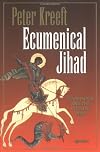 Ecumenical Jihad: Ecumenism and the Culture War