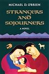 Strangers and Sojourners (Children of the Last Days) (v. 1)
