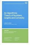 An Algorithmic Theory Of Numbers Graphs And Convexity