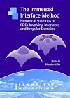 The Immersed Interface Method: Numerical Solutions of PDEs Involving Interfaces and Irregular Domains (Frontiers in Applied Mathematics)