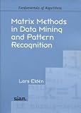 Matrix Methods In Data Mining And Pattern Recognition