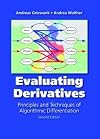 Evaluating Derivatives: Principles and Techniques of Algorithmic Differentiation