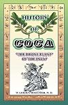 History of Coca: The Divine Plant of the Incas