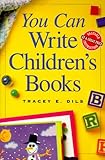 You Can Write Childrens Books