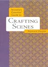 Novelist's essential guide to crafting scenes
