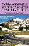 100 Hikes in the South Cascades and Olympics