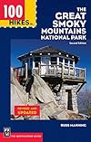 100 Hikes in The Great Smoky Mountains National Park, Second Edition