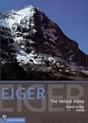 Eiger: The Vertical Arena