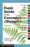 Field Guide to the Cascades and Olympics