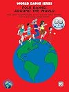 Folk Dances from Around the World: Book & CD (World Dance Series)