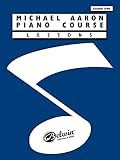 Michael Aaron Piano Course Lessons: Grade 1