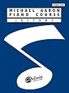 Michael Aaron Piano Course: Lessons Grade One