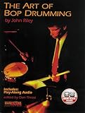 The Art of Bop Drumming: Book & Online Audio (Manhattan Music Publications)