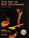The Art of Bop Drumming: Book & CD (Manhattan Music Publications)