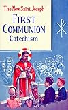 St Joseph First Communion Catechism No 0 Prepared From The Official Revised Edition Of The Baltimore Catechism