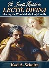 St. Joseph Guide to Lectio Divina: Sharing the Word with the Holy Family
