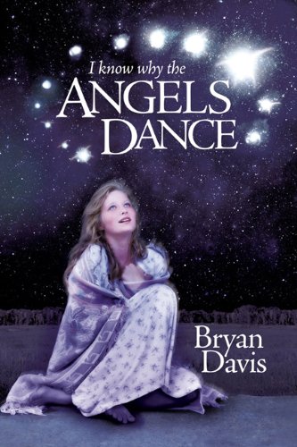 I Know Why the Angels Dance book cover