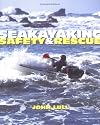 Sea Kayaking: Safety & Rescue