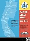 Pacific Crest Trail Data Book: Mileages, Landmarks, Facilities, Resupply Data, and Essential Trail Information for the Entire Pacific Crest Trail, from Mexico to Canada