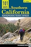 101 Hikes In Southern California Exploring Mountains Seashore And Desert