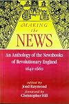 Making the News: An Anthology of the Newsbooks of Revolutionary ENG