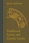 Traditional Forms and Cosmic Cycles