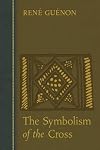 The Symbolism of the Cross