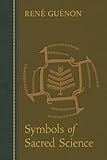 Symbols Of Sacred Science