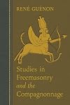 Studies in Freemasonry and the Compagnonnage