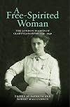 A Free-Spirited Woman: The London Diaries of Gladys Langford, 1936-1940