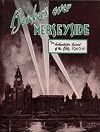 Bombers Over Merseyside: The Authoritative Record of the Blitz, 1940-1941