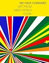 We Face Forward: Art from West Africa Today