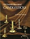 Old Domestic Base-Metal Candlesticks