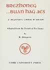 Brezhoneg--buan hag aes : a beginner's course in Breton