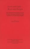 Lord and Lady - Bryti and Deigja: Some Historical and Etymological Aspects of Family, Patronage and Slavery in Early Scandinavia and Anglo-Saxon England