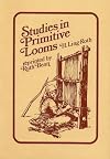 Studies in Primitive Looms