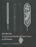 Introducing Traditional Bedfordshire Lace In 20 Lessons