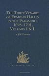The three voyages of Edmond Halley in the Paramore, 1698-1701
