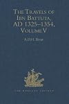 The travels of Ibn Baṭṭūṭa, A.D. 1325-1354, Vol. 5