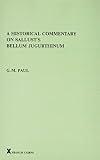 A Historical Commentary on Sallust's Bellum Jugurthinum