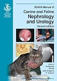 Bsava Manual Of Canine And Feline Nephrology And Urology