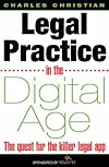 Legal Practice in the Digital Age: The Search for the Killer Legal App