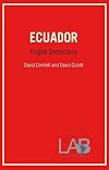 Ecuador : fragile democracy