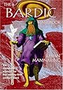The Bardic Handbook: The Complete Manual for the Twenty-First Century Bard - Kevan Manwaring