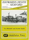 Haywards Heath to Seaford (Southern Main Line Railway Albums)