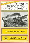 Southern Main Lines : London Bridge to East Croydon
